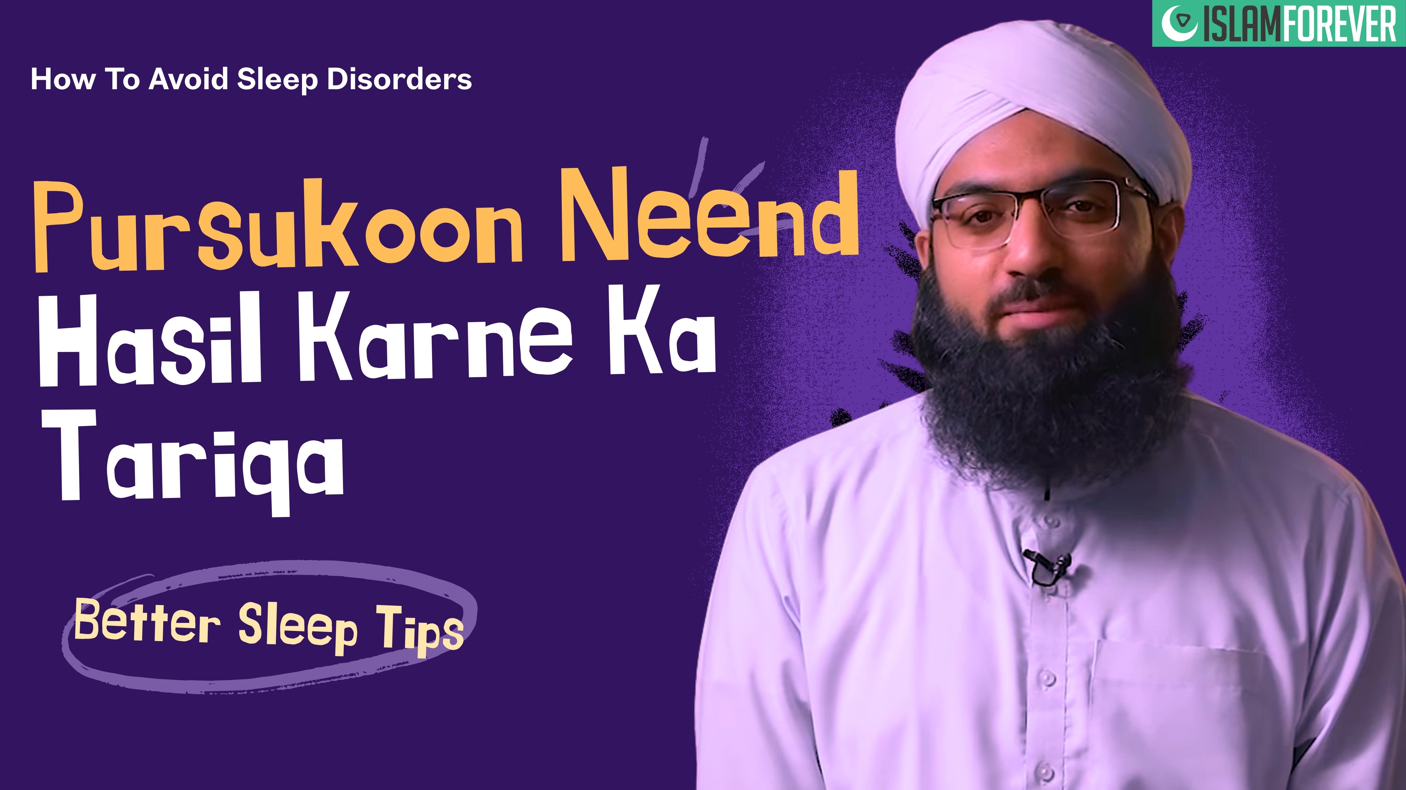 Episode 02 – How To Avoid Sleep Disorders | Pursukoon Neend Hasil Karne Ka Tariqa | Better Sleep Tips